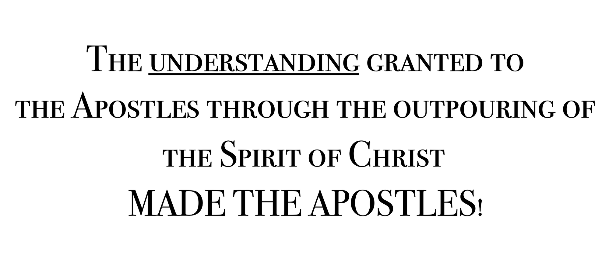 The Apostles of Christ: Instructed In Interpretation & Stewards of Mysteries